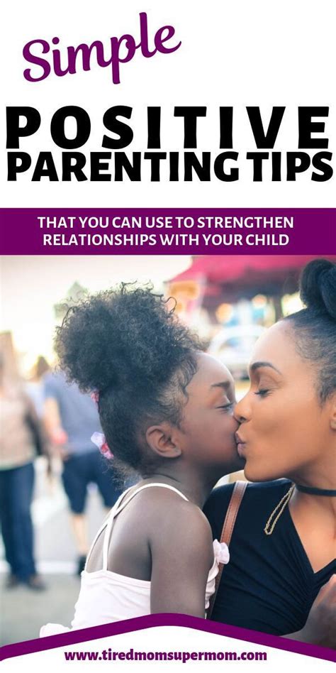 Build Strong Relationships With Your Kids By Using Positive Parenting