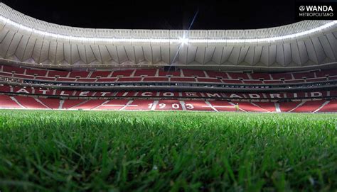 A First Look Inside Atletico Madrids Wanda Metropolitano Stadium