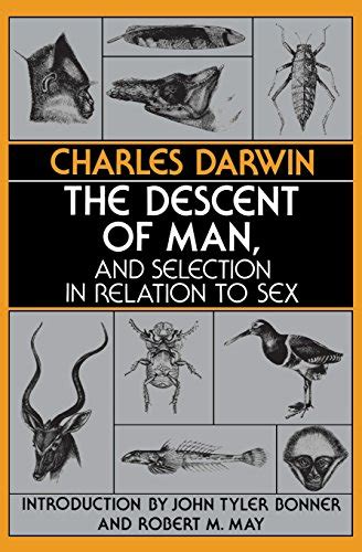 The Descent Of Man And Selection In Relation To Sex By Charles Darwin M