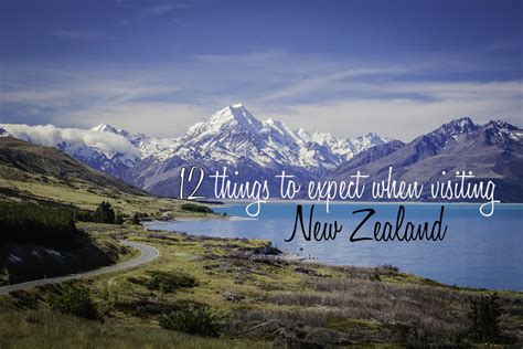 12 Things To Expect When Visiting New Zealand - In A Faraway Land