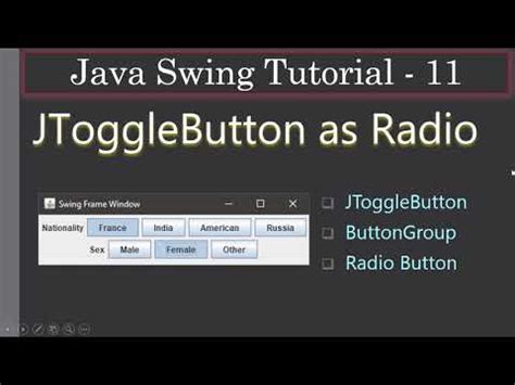 Jtogglebutton As Radio Via Buttongroup Java Swing Tutorials Youtube
