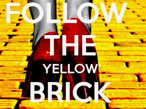 Follow Your Own Yellow Brick Road By Debryant Johnson