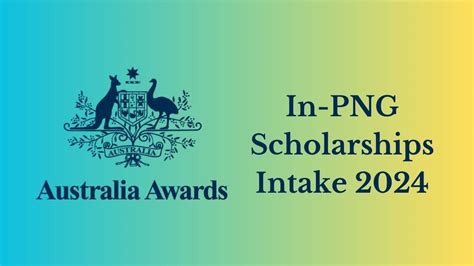 Australia Awards In Png Scholarships Intake 2024 Education News Png