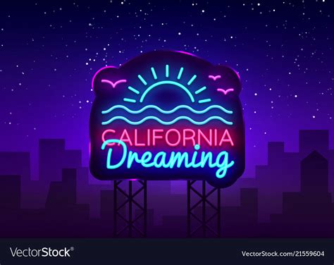 California Neon Sign California Dreaming Vector Image