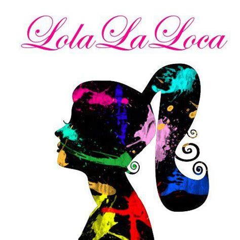 Lola La Loca Home Facebook