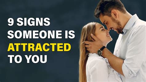 9 Signs Someone Is Highly Attracted To You Youtube
