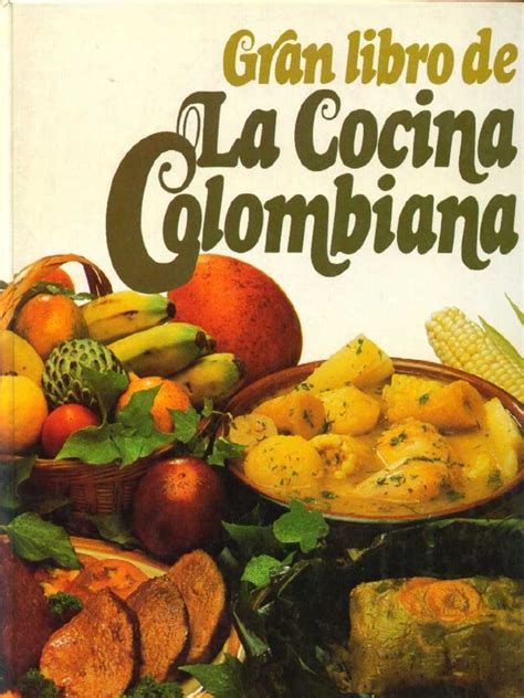 Pánico en la calle del m… Gran Libro de La Cocina Colombiana