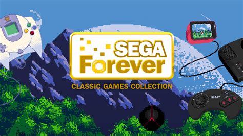 Sega Forever The Announcement Of A Classic Revival On Mobile
