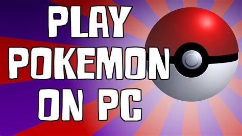 Tutorial How To Play Pokémon On Your Computer Youtube