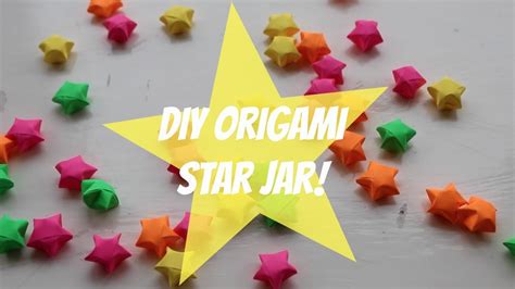 Origami Star Jar Diy