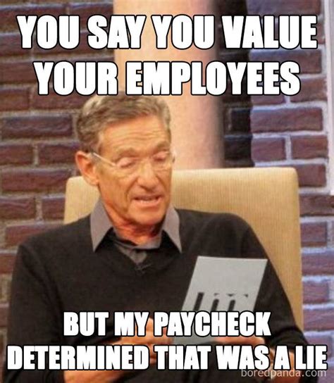 Value Vs Paycheck Really Funny Memes Boss Humor Funny Internet Memes