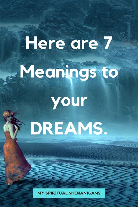 Do Dreams Mean Anything Here Are 7 Spiritual Interpretations Dream