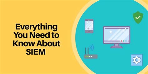 8 Best Siem Tools A Guide To Security Information And Event Management