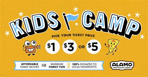 Alamo Kids Camp Is Back Where Parents Choose The Ticket Price Weekend