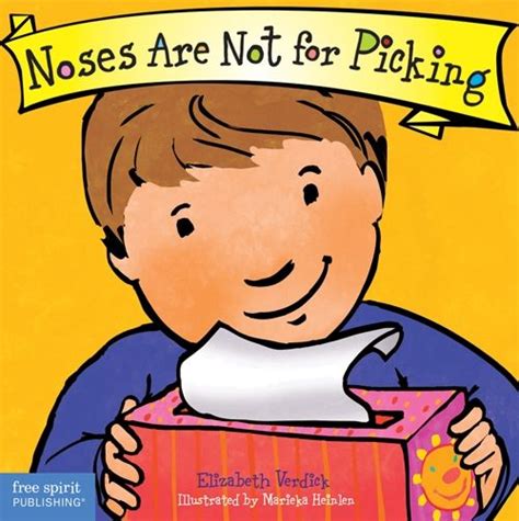 Noses Are Not For Picking Board Book Toddler Books Nose Picking