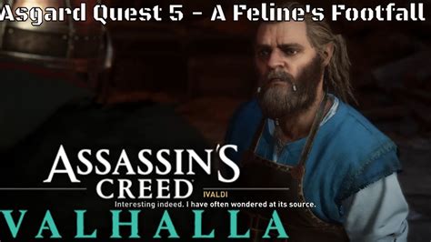 Assassins Creed Valhalla Asgard Quest 5 A Felines Footfall PS4