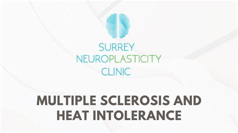 Multiple Sclerosis And Heat Intolerance Youtube