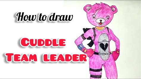 How To Draw Cuddle Team Leader From Fortnite For Beginners Step By Step
