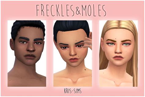 Frecklesandmoles 13 Swatches Face And Body By Kris Sims The Sims 4
