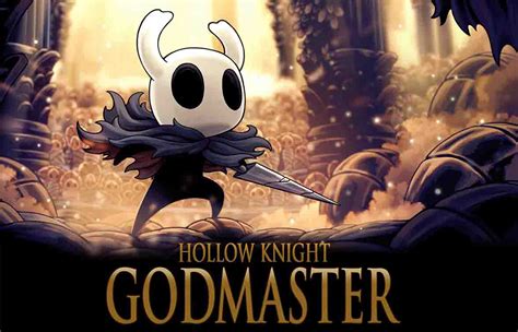 Hollow Knight Godmaster Việt Hóa Kho Game Offline Cũ