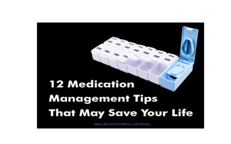 12 Medication Management Tips That May Save Your Life The Source