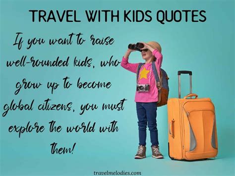70 Inspiring Travel With Kids Quotes