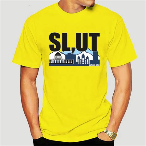 Slut T Shirt Slutty Dress Funny Salt Lake Utah Whore Slag Tart Tease Bimbo Milf Cool Casual