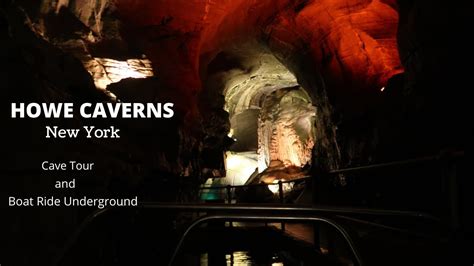 Howe Caverns New York Cave Tour And Boat Ride Underground Youtube