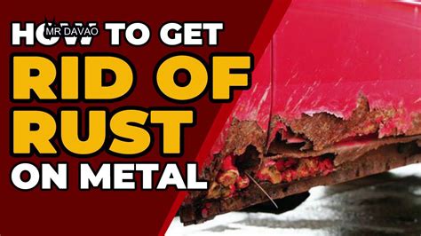 How To Get Rid Of Rust On Metal Youtube