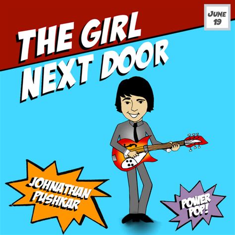 the girl next door single by johnathan pushkar spotify