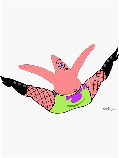 Patrick Star And His Fabulous Fishnets Sticker By Dudilyra Redbubble