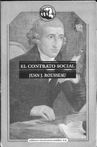 Edu robsy fecha de creación: Rousseau Contrato Social - Estado y acción pública - groups - Crabgrass