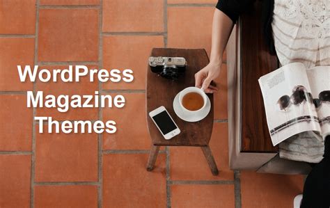 Top Best WordPress Magazine Themes In WebNots