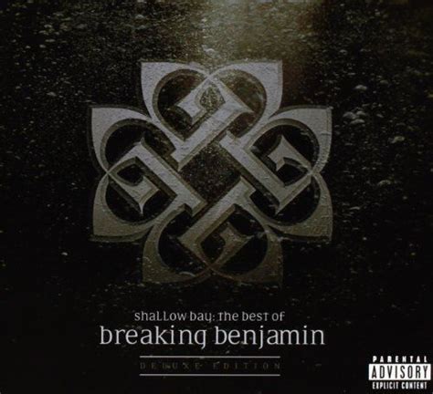 Shallow Bay The Best Of Breaking Benjamin Rekomande Breaking