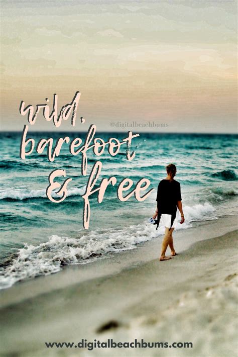 living every day wild barefoot and free beach quotes tropical quotes costa rica digital