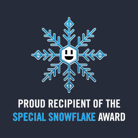 Proud Recipient Of The Special Snowflake Award White Special