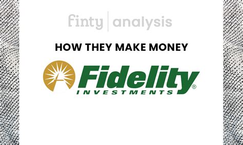 The Fidelity Business Model How They Make Money