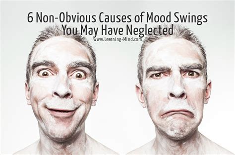 6 Non Obvious Causes Of Mood Swings You May Have Neglected Learning Mind