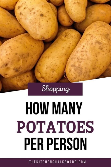 The Definitive Guide To How Many Potatoes Per Person To Buy The