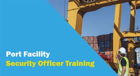 The Port Facility Security Officer Training Vistech Training