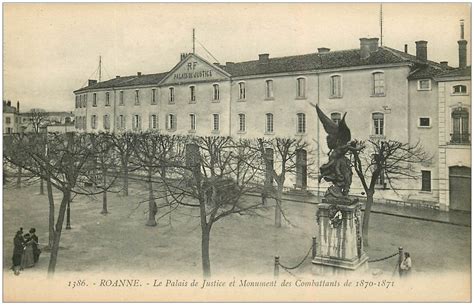 42 Roanne Palais De Justice Et Monument Des Combattants
