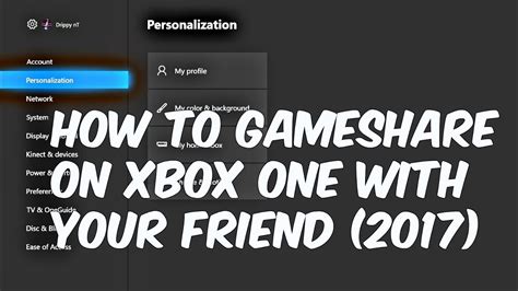 How To Gameshare On Xbox One With Your Friend Working 2017 Youtube