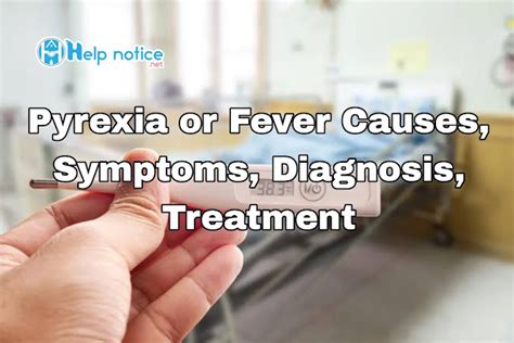 Pyrexia Or Fever Causes Symptoms Diagnosis Treatment Best Helpful