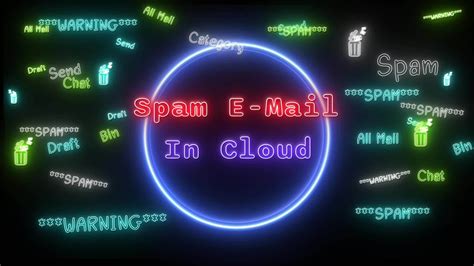 Spam Mail In Cloud Neon Red Blue Fluorescent Text Animation Blue Frame On Black Background