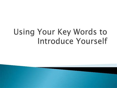 Using Your Key Words To Introduce Yourself