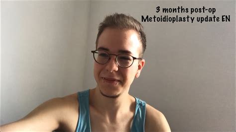 Months Post Op Metoidioplasty Update En Youtube