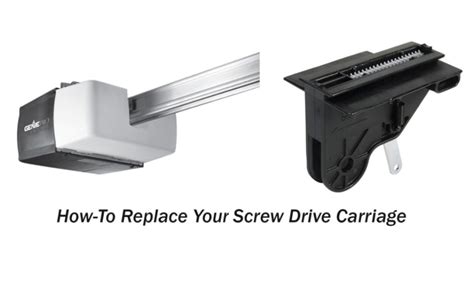How To Replace The Genie Screw Drive Carriage Assembly The Genie Company