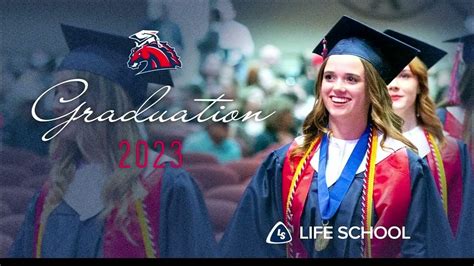 Life School Waxahachie 2023 Graduation At Iboc May 26 2023 Youtube