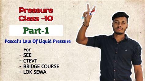 Pressure Part 1 Class 10 Science Pascals Law Of Liquid Pressure