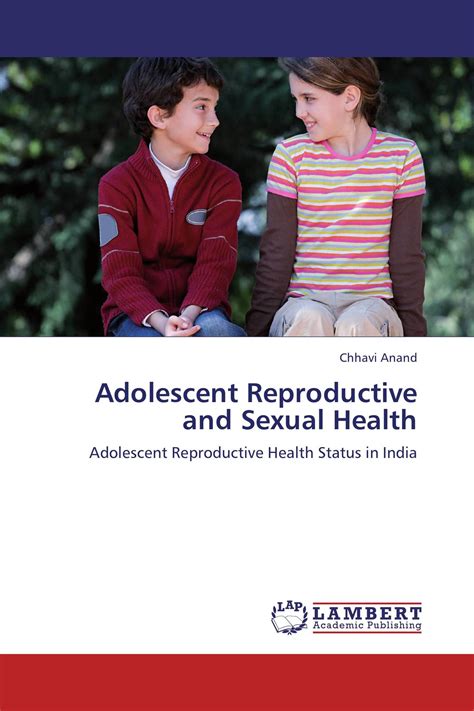 Adolescent Reproductive And Sexual Health 978 3 659 14861 3